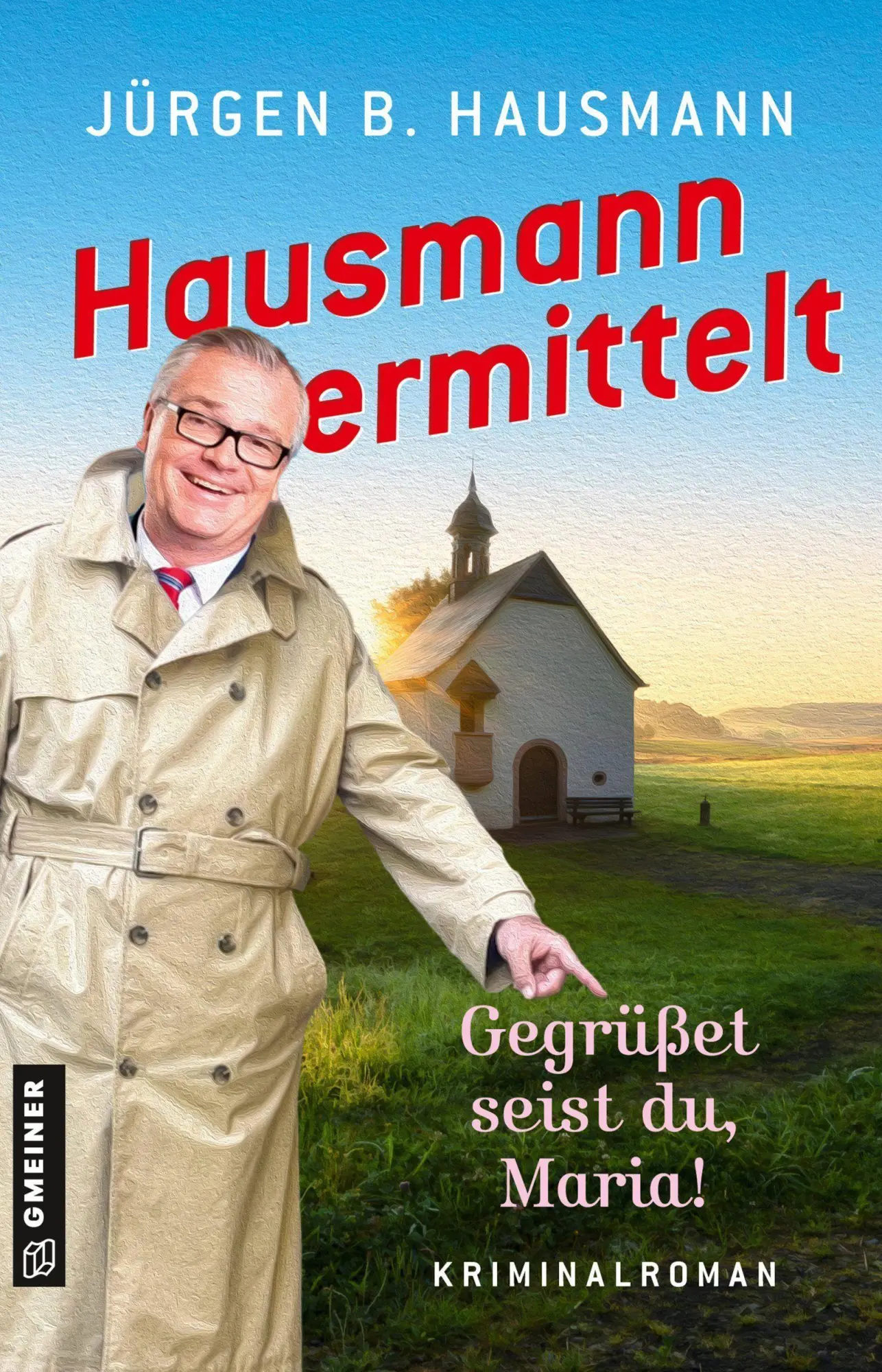 Cover: 9783839280362 | Hausmann ermittelt - Gegrüßet seist du, Maria! | Kriminalroman | Buch