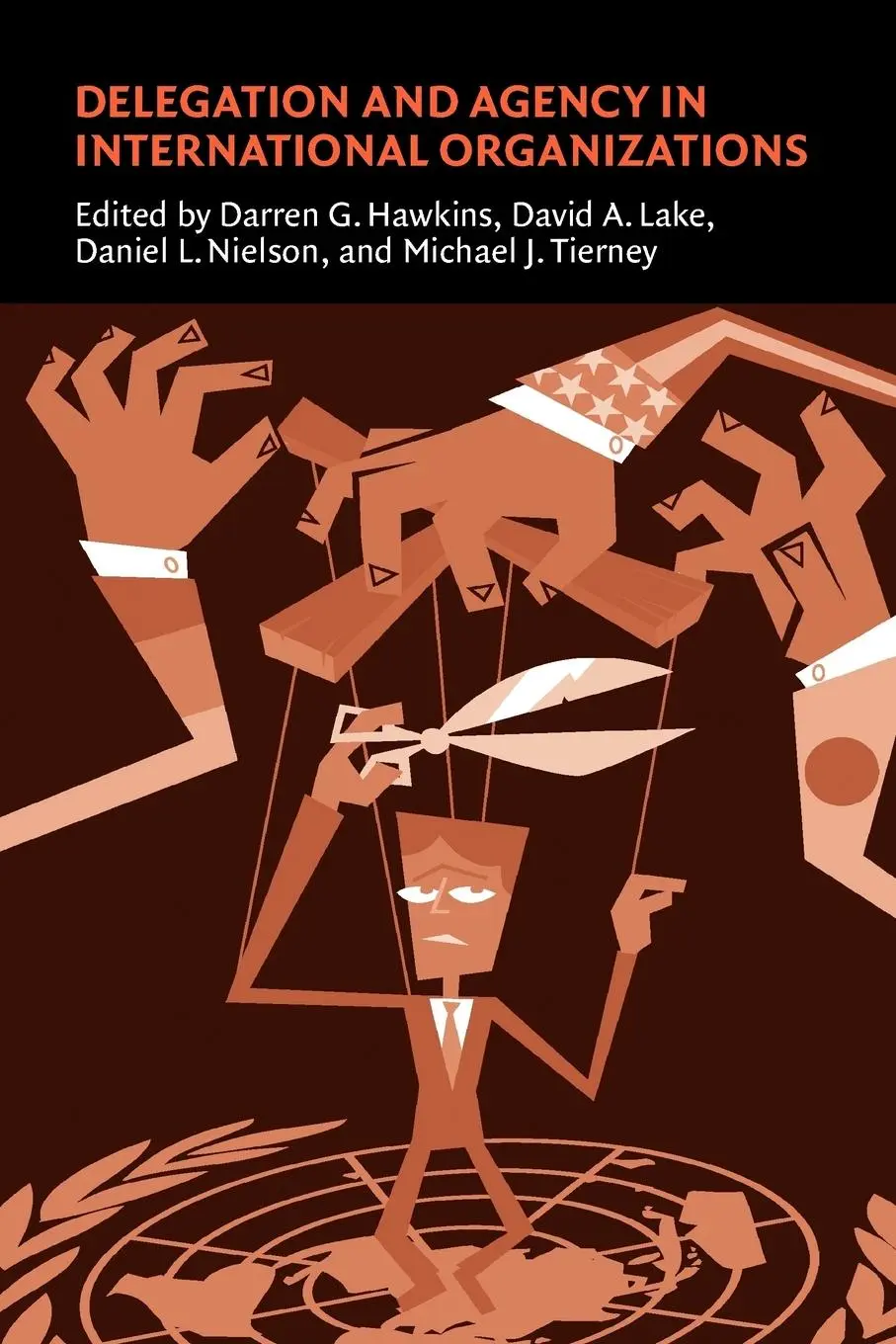 Cover: 9780521680462 | Delegation and Agency in International Organizations | Hawkins (u. a.)