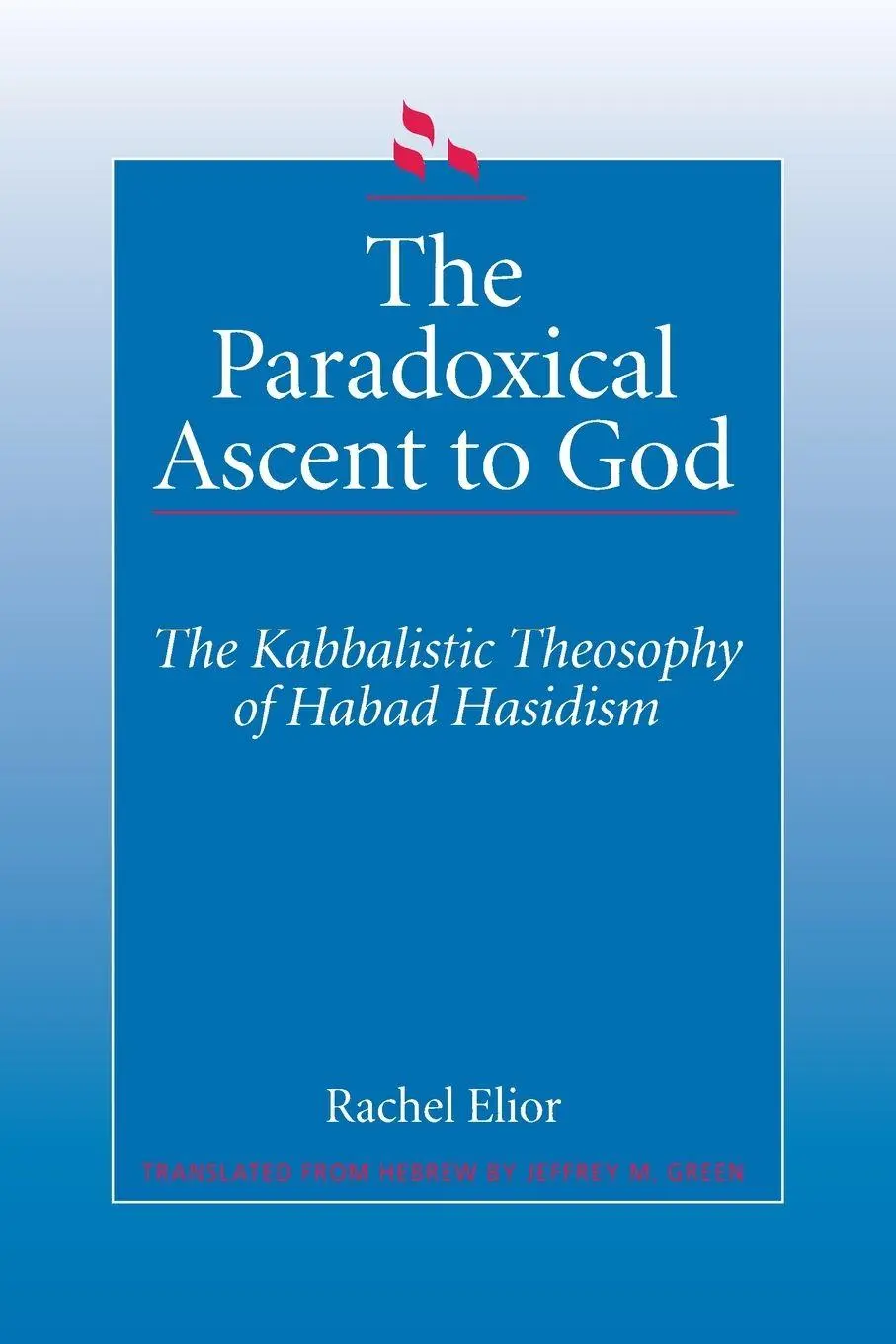 Cover: 9780791410462 | The Paradoxical Ascent to God | Rachel Elior | Taschenbuch | Englisch