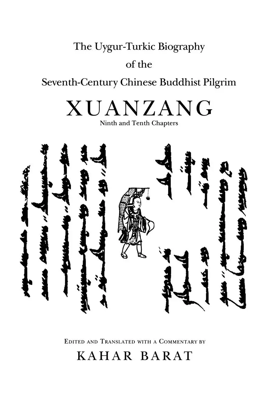 Cover: 9780933070462 | The Uygur-Turkic Biography of the Seventh-Century Chinese Buddhist...