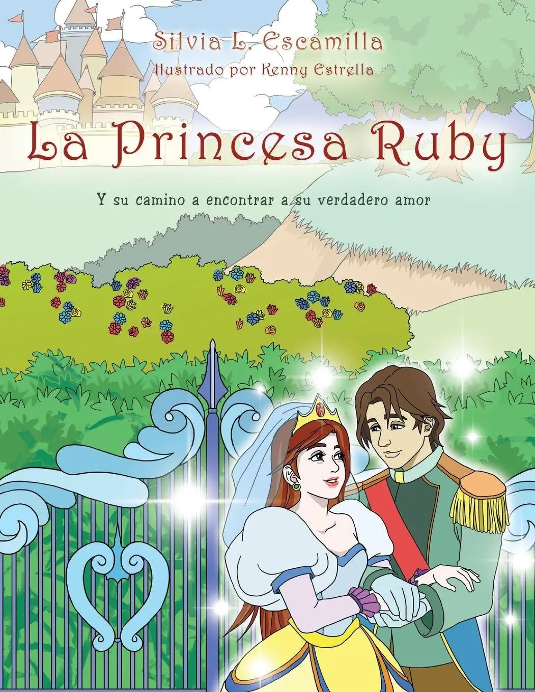 Cover: 9781479700462 | La Princesa Ruby | Y Su Camino a Encontrar a Su Verdadero Amor | Buch