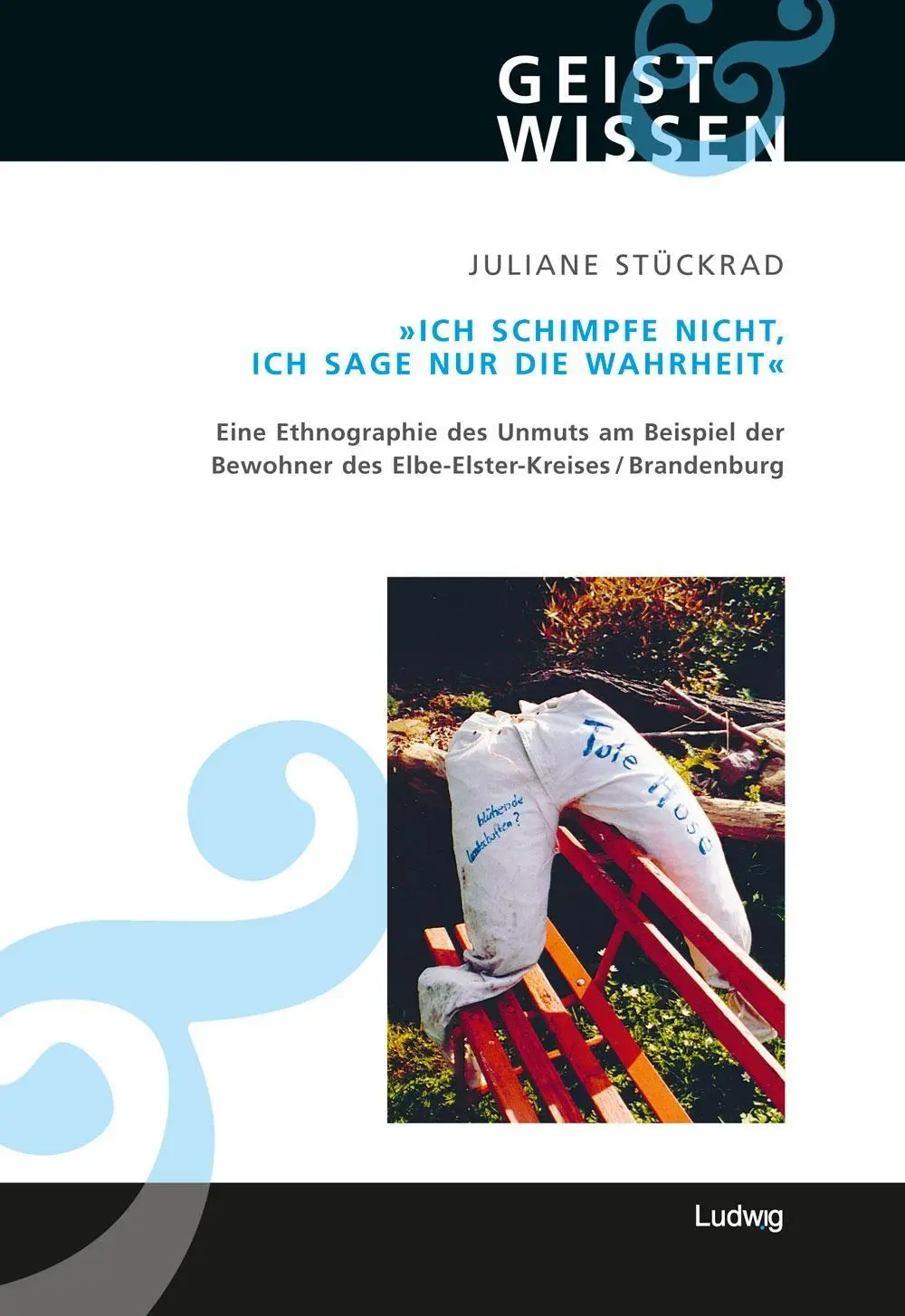 Cover: 9783869350462 | Ich schimpfe nicht, ich sage nur die Wahrheit. Eine Ethnographie...