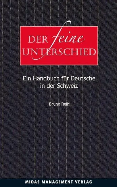 Cover: 9783907100462 | Der feine Unterschied | Ein Handbuch für Deutsche in der Schweiz