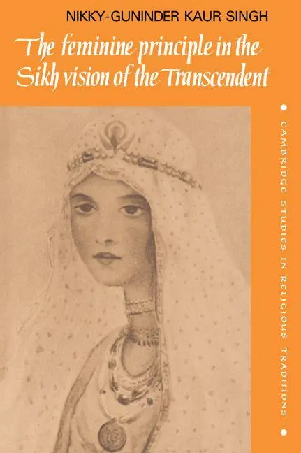 Cover: 9780521050562 | The Feminine Principle in the Sikh Vision of the Transcendent | Singh