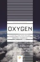 Cover: 9780691270562 | Oxygen | A Four Billion Year History | Donald E. Canfield | Buch