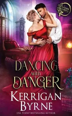 Cover: 9781648390562 | Dancing With Danger | Kerrigan Byrne | Taschenbuch | Englisch | 2021