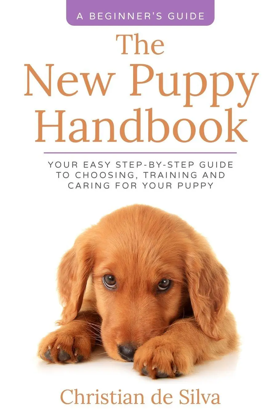Cover: 9781838090562 | The New Puppy Handbook | Christian de Silva | Taschenbuch | Englisch