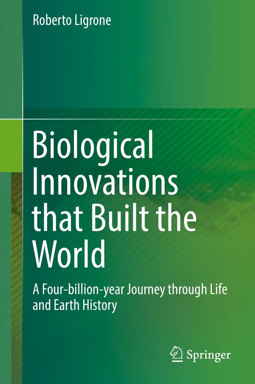 Cover: 9783030160562 | Biological Innovations that Built the World | Roberto Ligrone | Buch