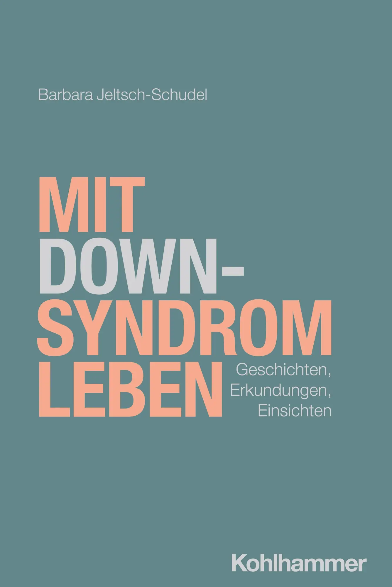 Mit Down-Syndrom leben