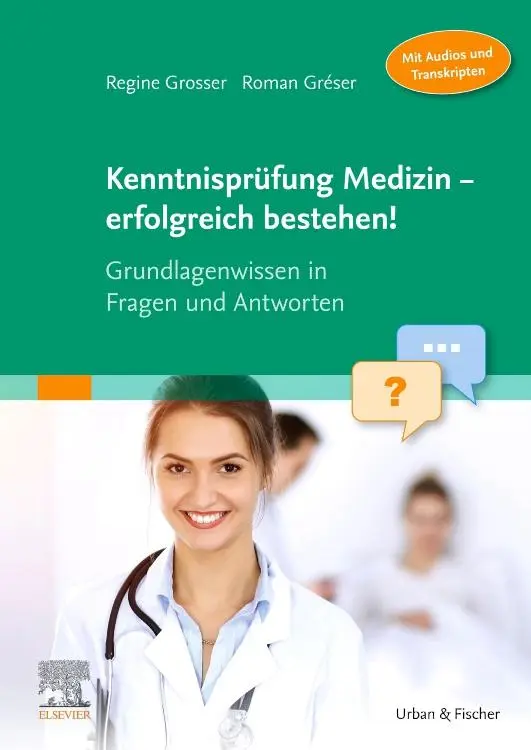 Cover: 9783437150562 | Kenntnisprüfung Medizin - erfolgreich bestehen! | Roman Gréser (u. a.)