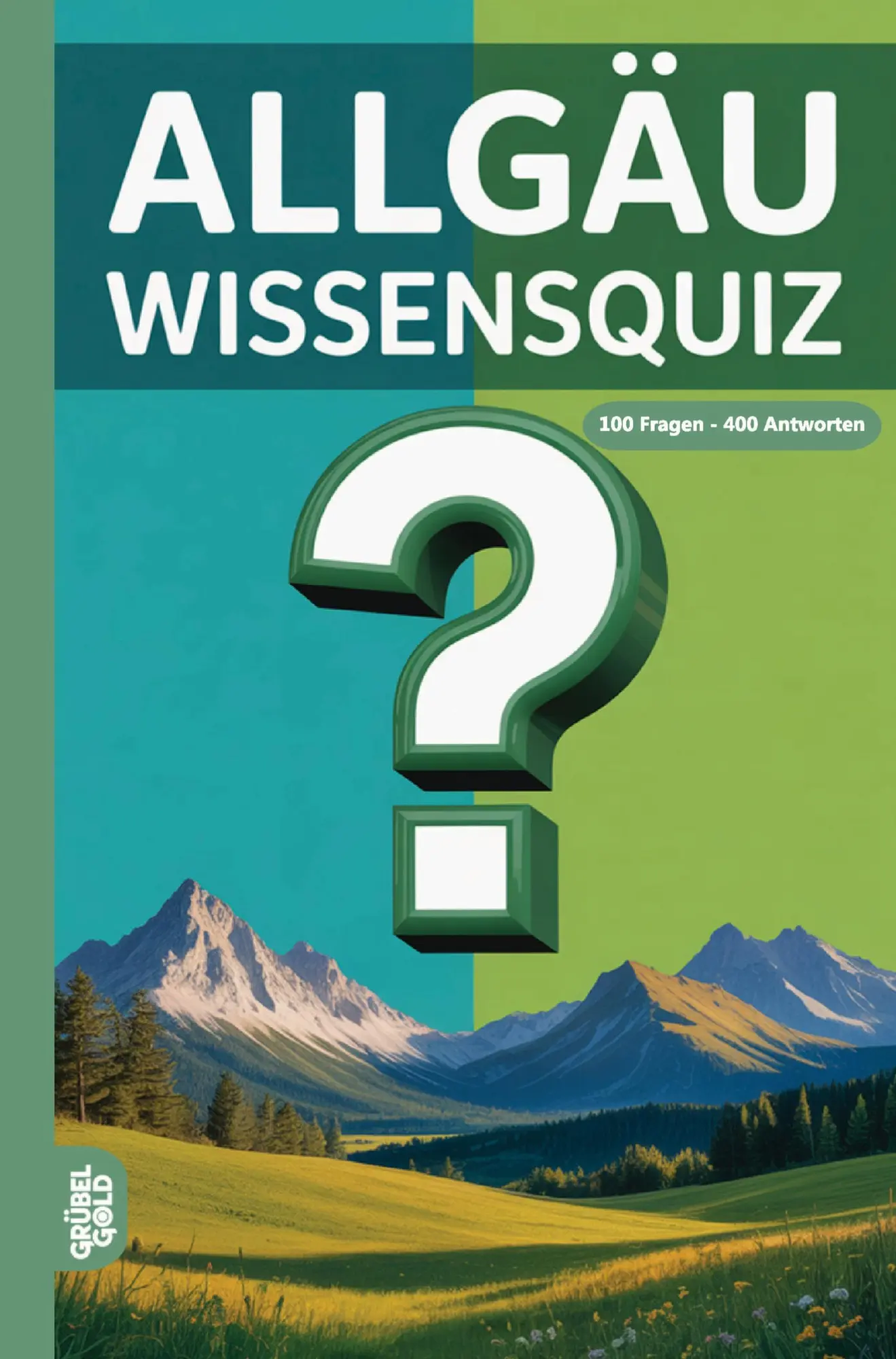 Cover: 9783693190562 | Allgäu Wissensquiz | Grübelgold Rätselhefte | Taschenbuch | 132 S.