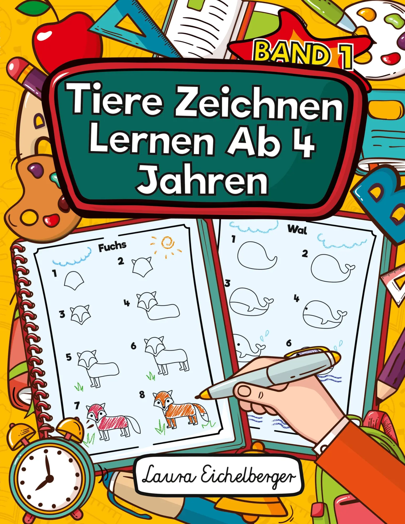 Cover: 9783969260562 | Tiere Zeichnen Lernen Ab 4 Jahren | Laura Eichelberger | Taschenbuch
