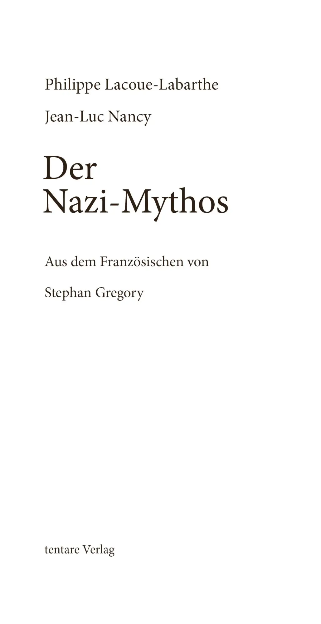 Bild: 9783982410562 | Der Nazi-Mythos | Philippe Lacoue-Labarthe (u. a.) | Taschenbuch