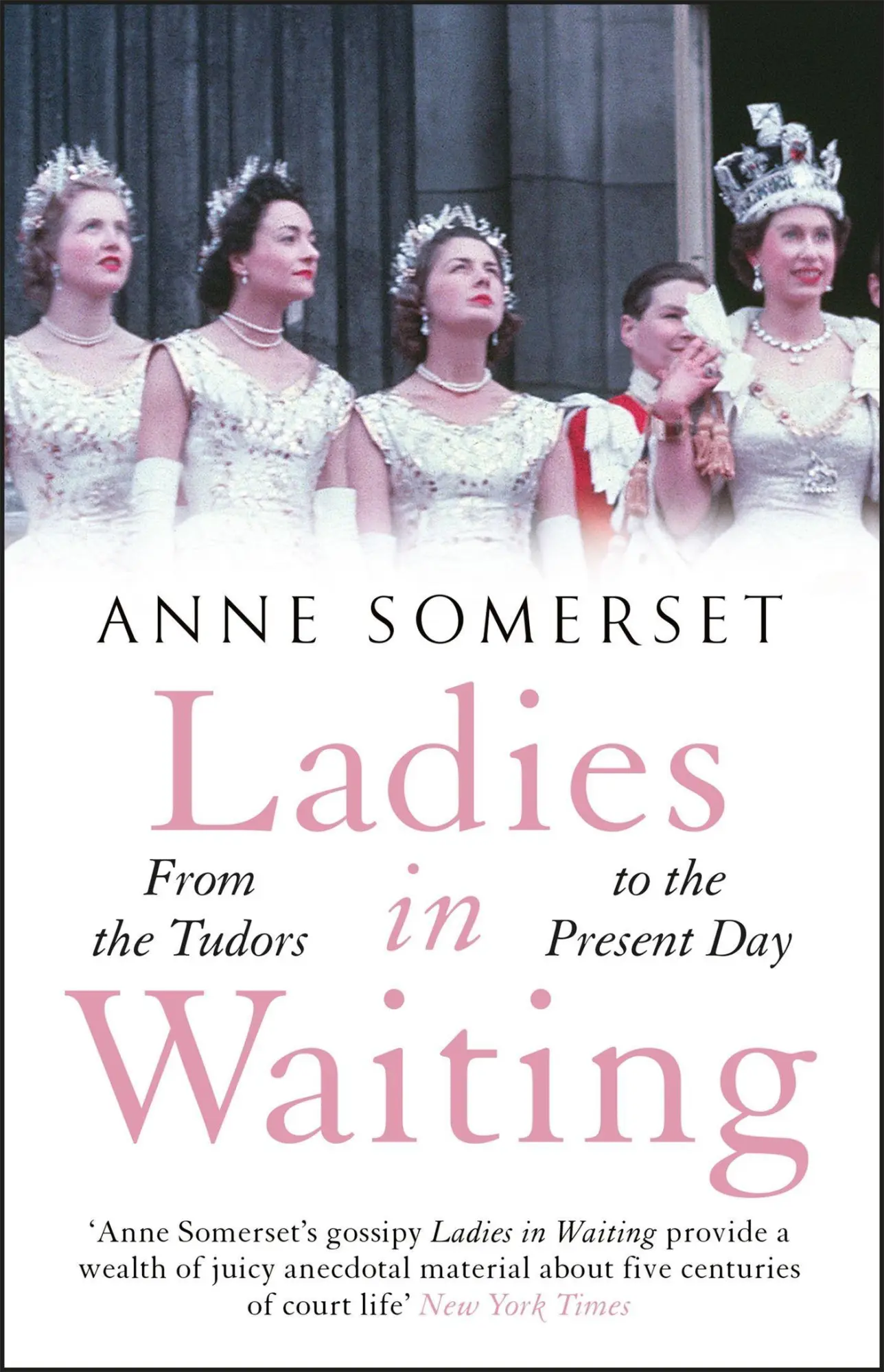 Cover: 9781529410662 | Ladies in Waiting | Anne Somerset | Taschenbuch | Englisch | 2020