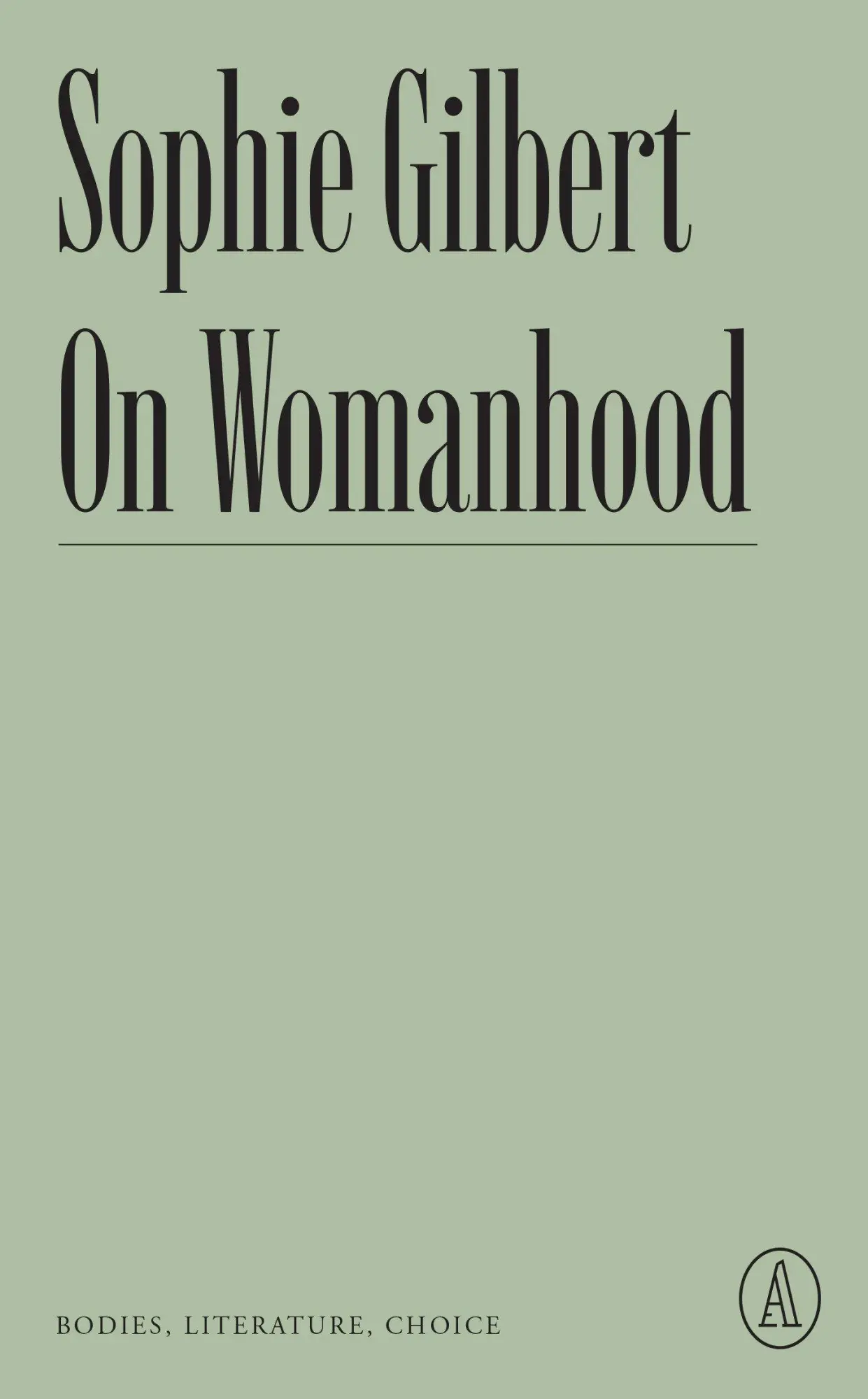 Cover: 9781638930662 | On Womanhood | Bodies, Literature, Choice | Sophie Gilbert | Buch