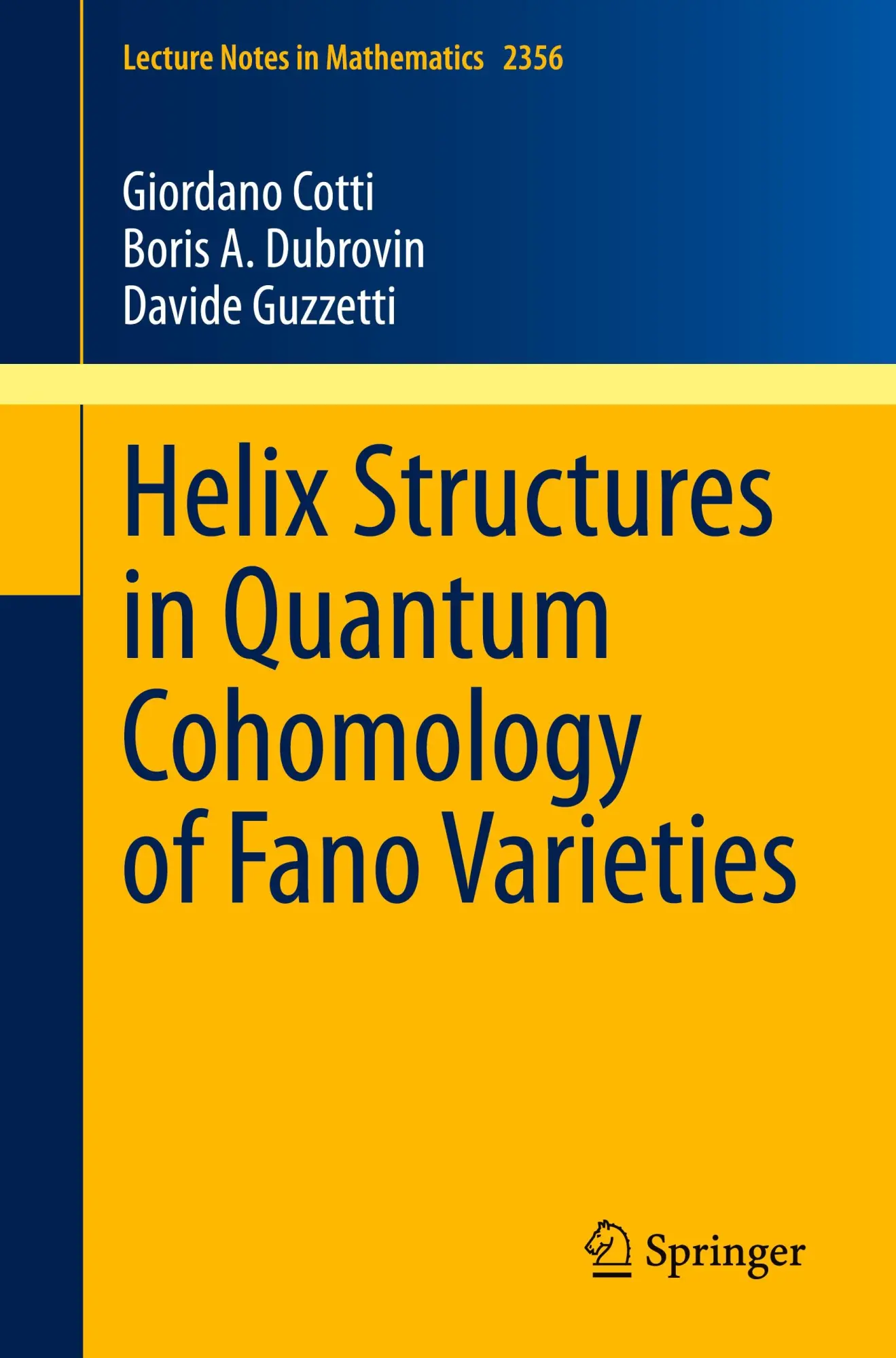 Cover: 9783031690662 | Helix Structures in Quantum Cohomology of Fano Varieties | Taschenbuch