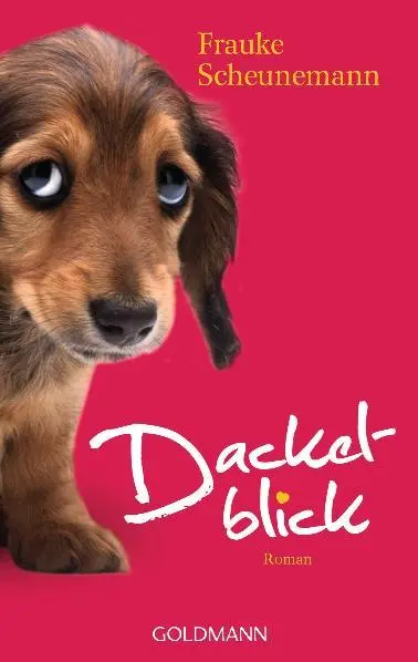 Cover: 9783442470662 | Dackelblick | Band 1 | Frauke Scheunemann | Taschenbuch | 320 S.