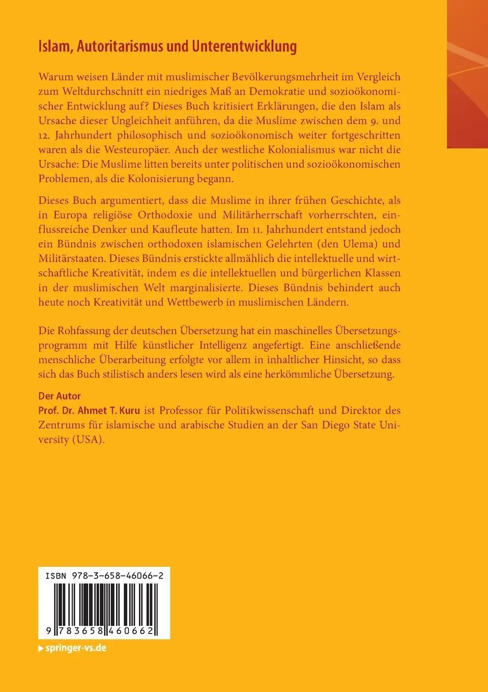 Rückseite: 9783658460662 | Islam, Autoritarismus und Unterentwicklung | Ahmet T. Kuru | Buch
