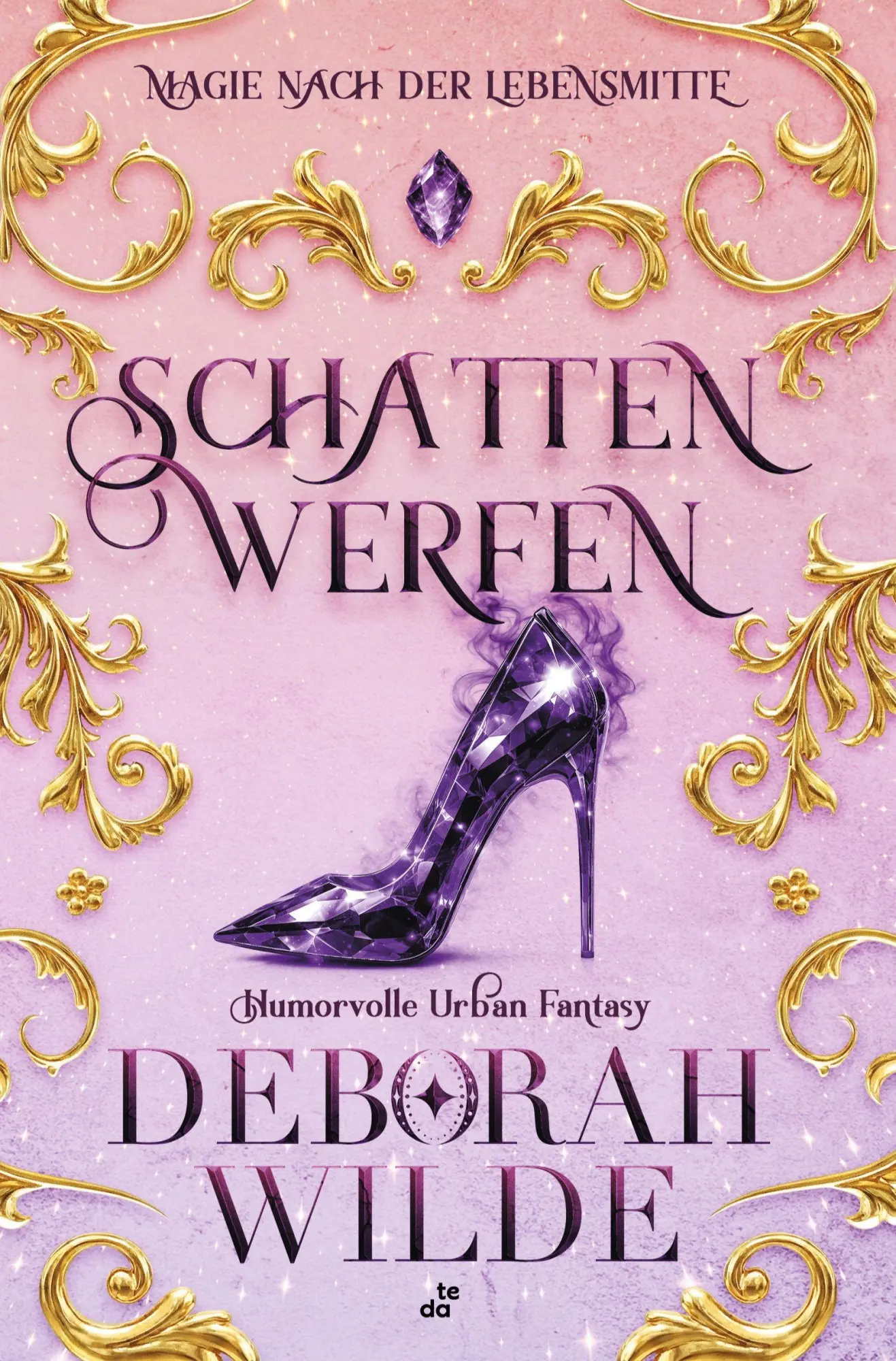 Cover: 9783695610662 | Schatten werfen | Humorvolle Urban Fantasy | Deborah Wilde | Buch