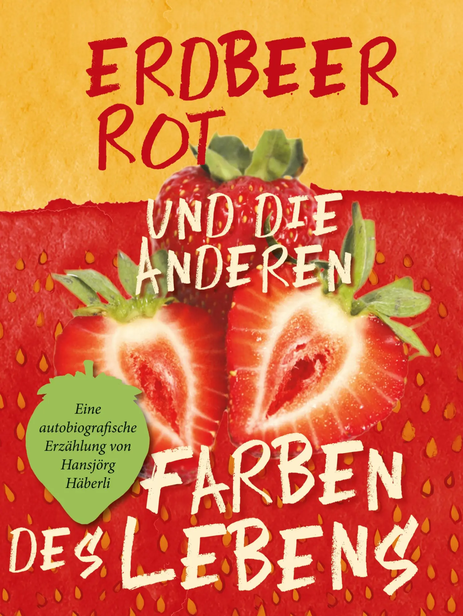 Cover: 9783754320662 | Erdbeerrot | Hansjörg Häberli | Buch | 314 S. | Deutsch | 2022