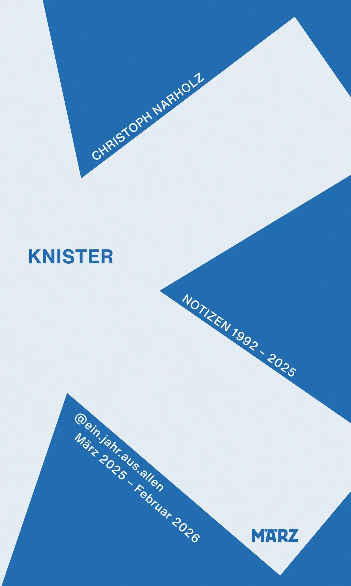 Cover: 9783755000662 | Knister | Ein Jahr aus allen. Notizen: 1992 - 2025 | Christoph Narholz
