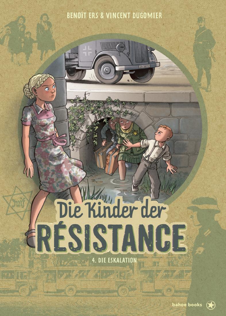 Cover: 9783903290662 | Die Kinder der Résistance. Band 04 | Die Eskalation | Vincent Dugomier
