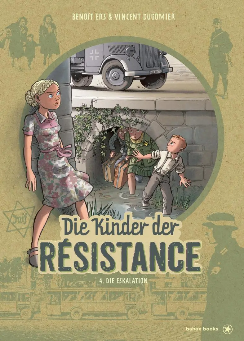 Cover: 9783903290662 | Die Kinder der Résistance. Band 04 | Die Eskalation | Vincent Dugomier