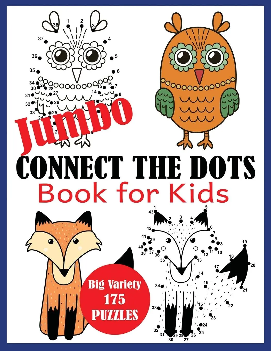 Cover: 9781647900762 | Jumbo Connect the Dots Book for Kids | Big Variety 175 Puzzles | Press