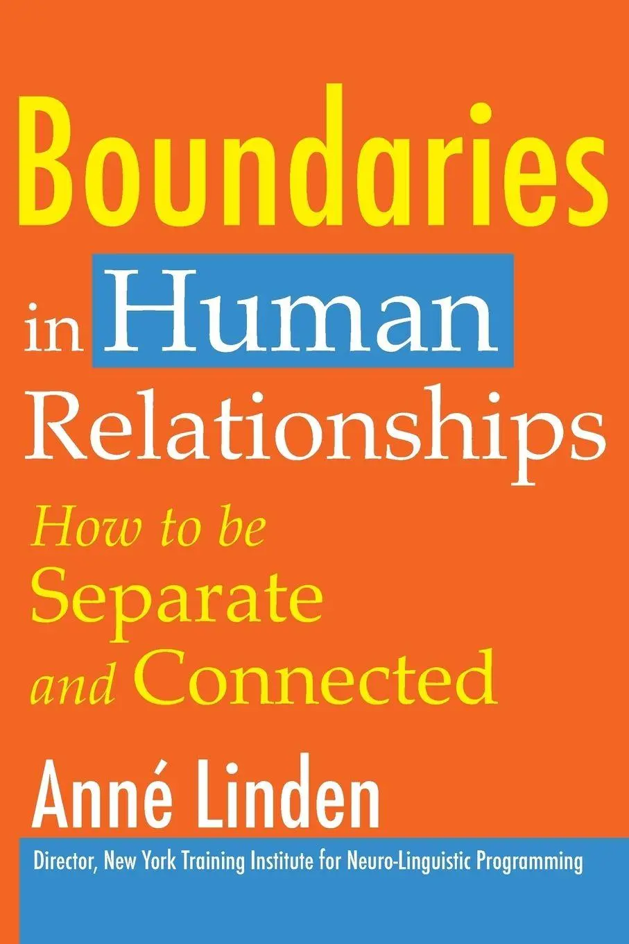 Cover: 9781845900762 | Boundaries in Human Relationships | How to Be Separate and Connected
