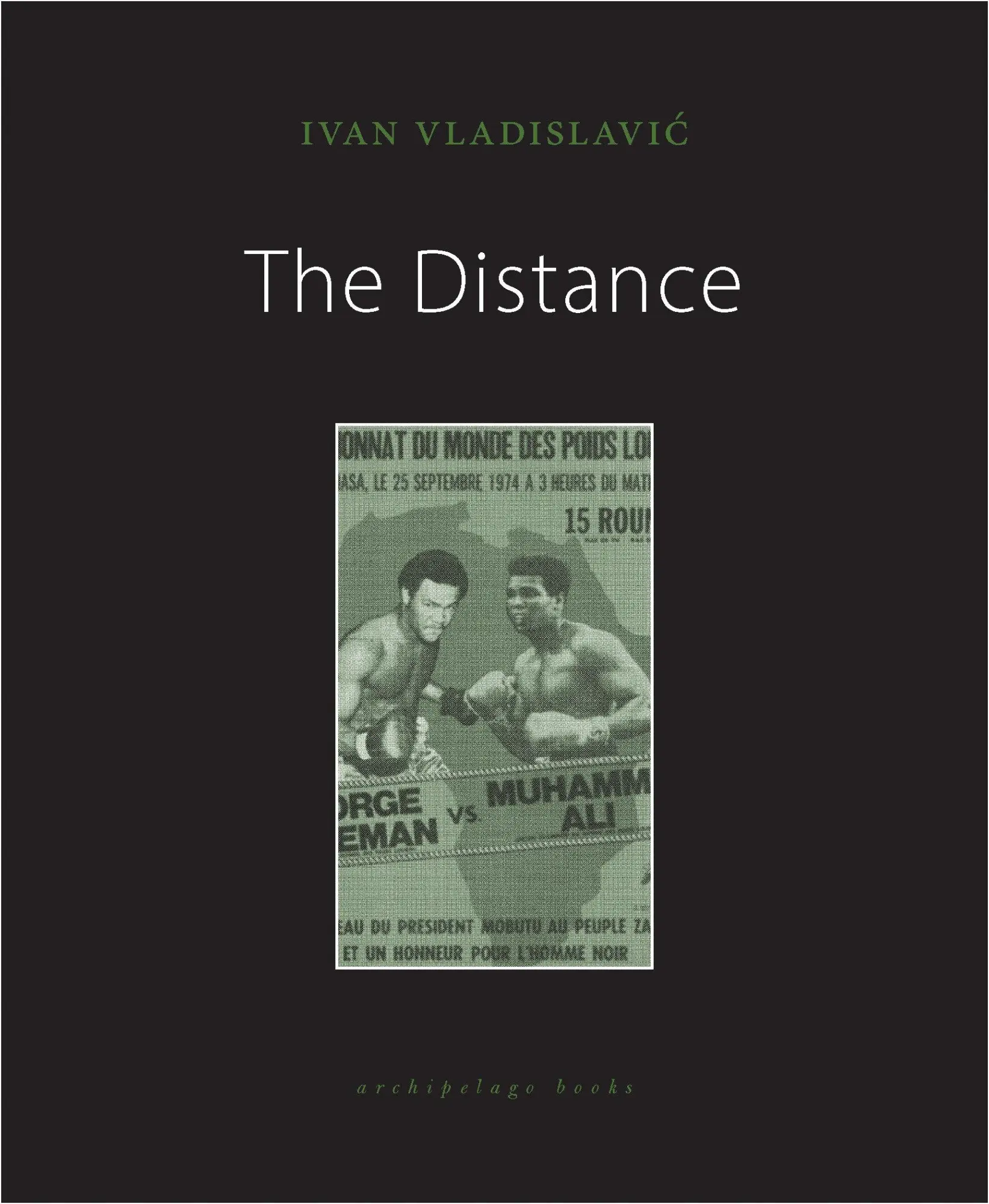 Cover: 9781939810762 | The Distance | Ivan Vladislavic | Taschenbuch | Englisch | 2020