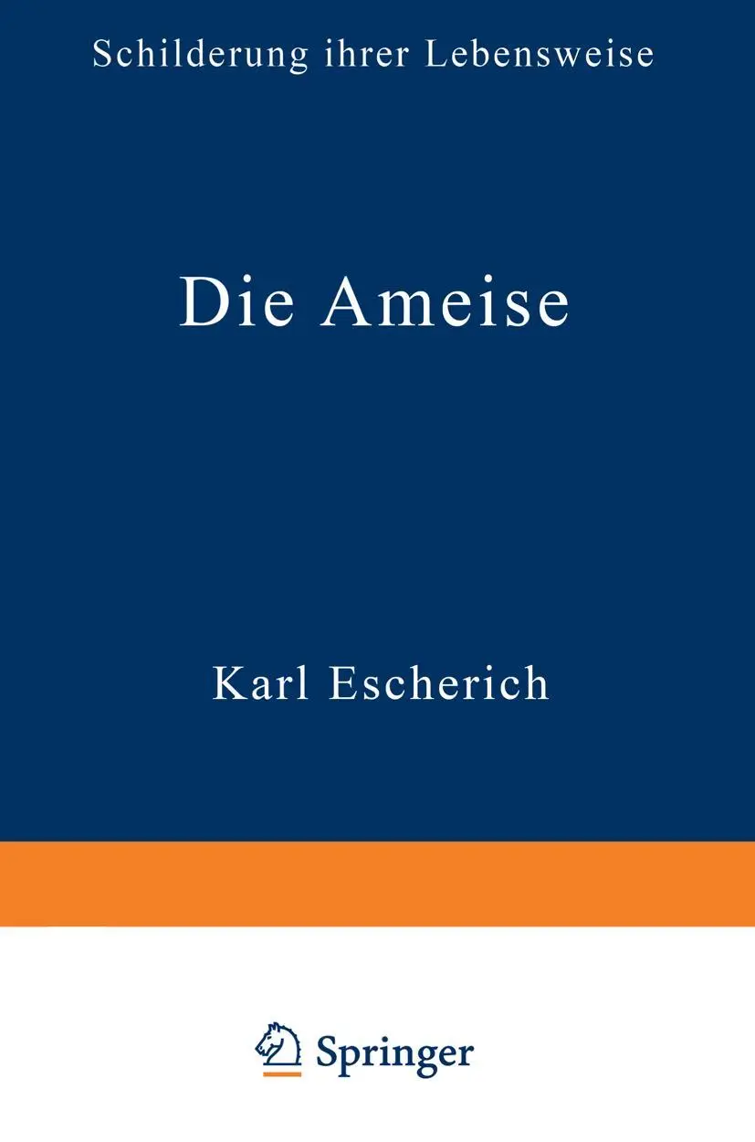 Die Ameise (German Edition): Schilderung ihrer Lebensweise