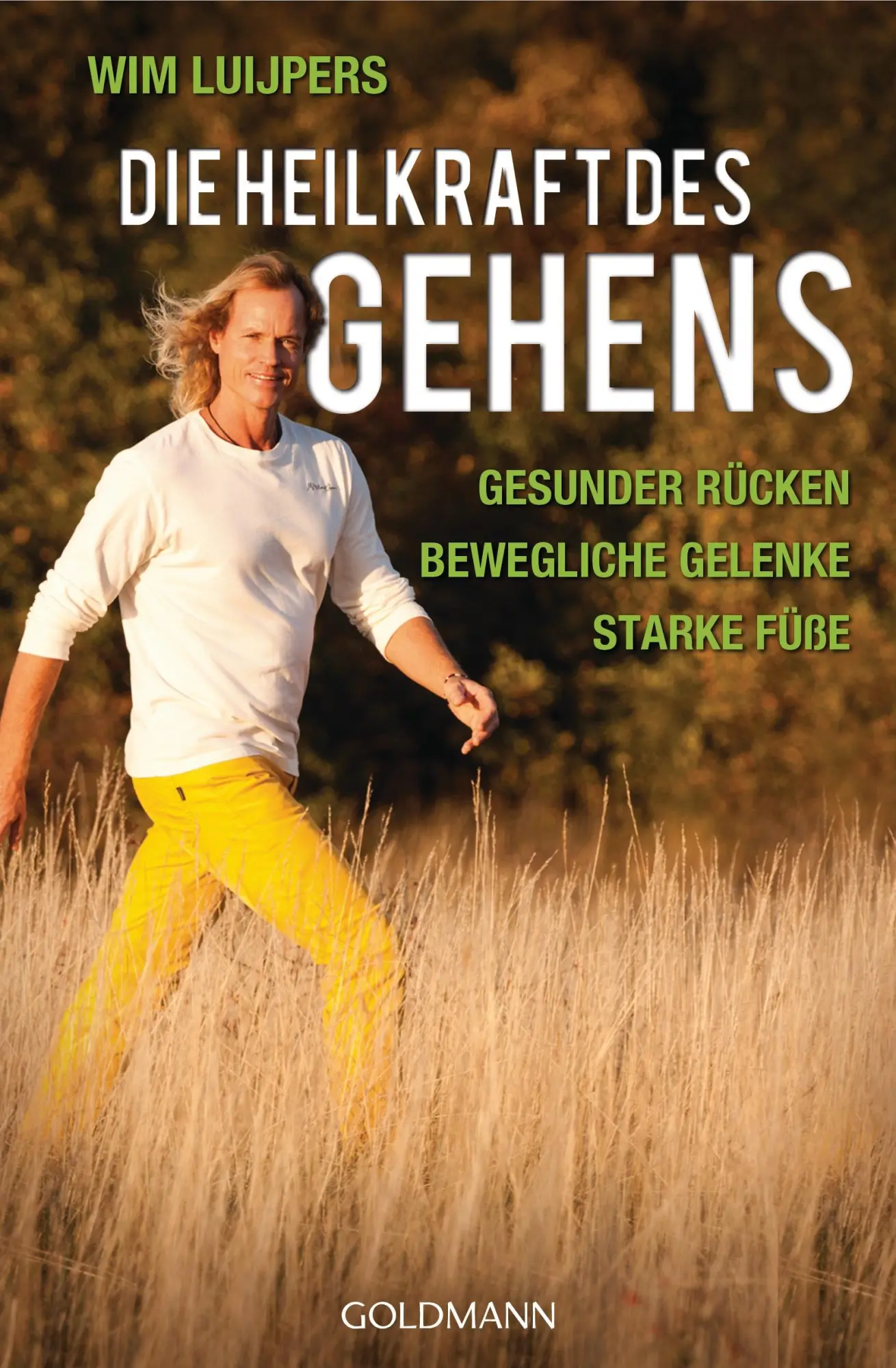 Cover: 9783442220762 | Die Heilkraft des Gehens | Wim Luijpers | Taschenbuch | 248 S. | 2014