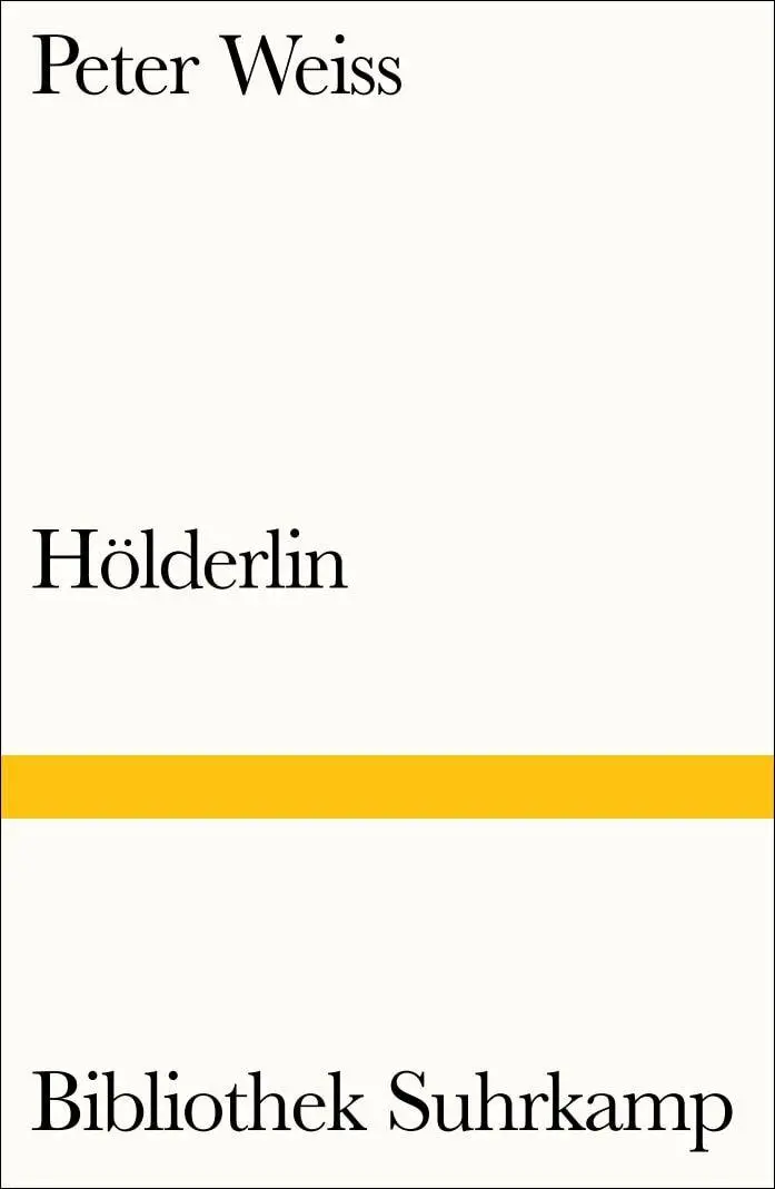 Cover: 9783518240762 | Hölderlin | Stück in zwei Akten | Peter Weiss | Taschenbuch | 214 S.