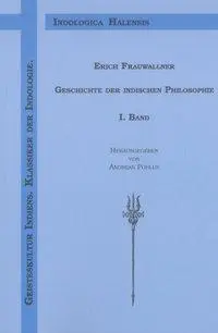 Cover: 9783832210762 | Geschichte der indischen Philosophie | Erich Frauwallner | Taschenbuch