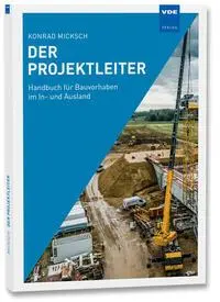 Cover: 9783800760862 | Der Projektleiter | Handbuch für Bauvorhaben im In- und Ausland | Buch