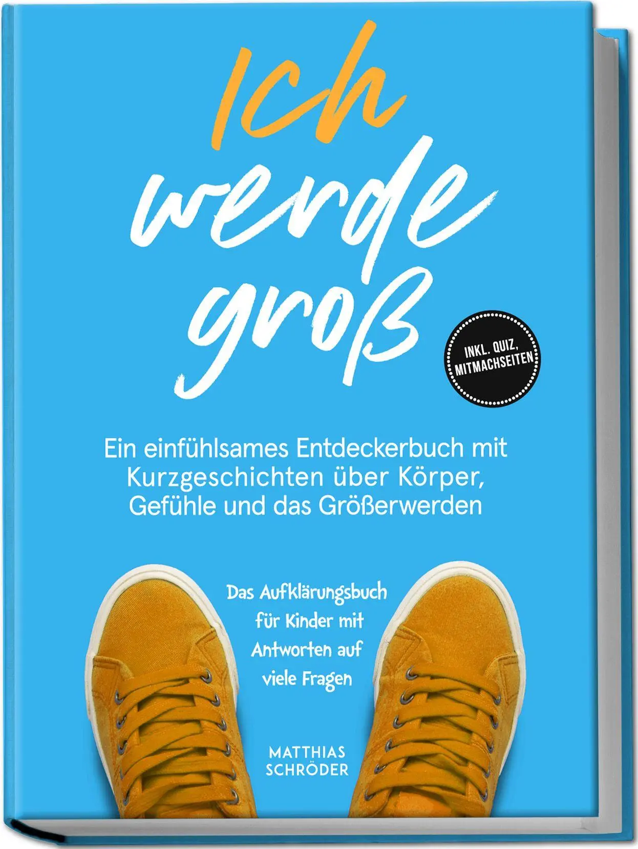 Cover: 9783989100862 | Ich werde groß: Ein einfühlsames Entdeckerbuch mit Kurzgeschichten...