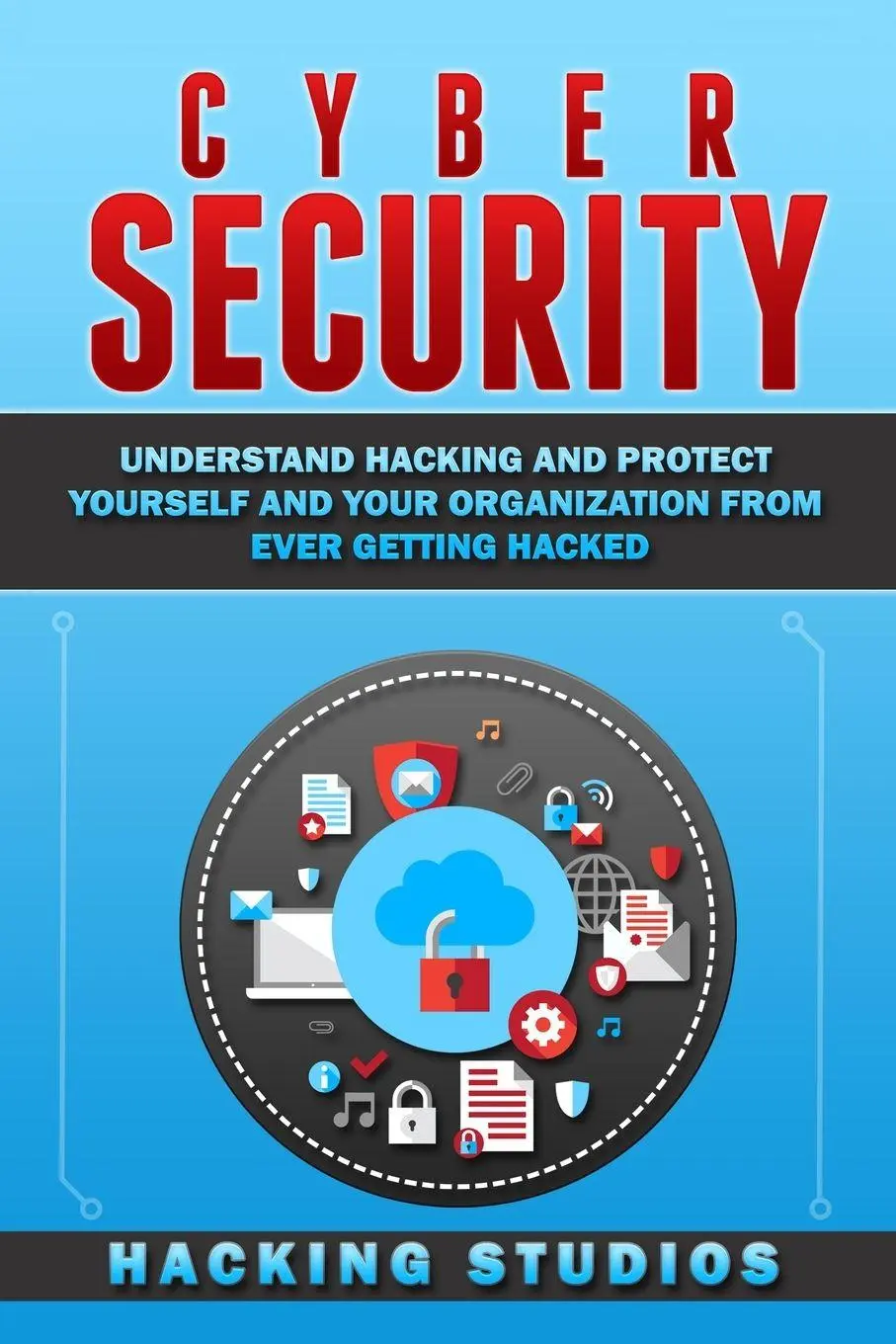 Cover: 9789198630862 | Cyber Security | Hacking Studios | Taschenbuch | Englisch | 2020