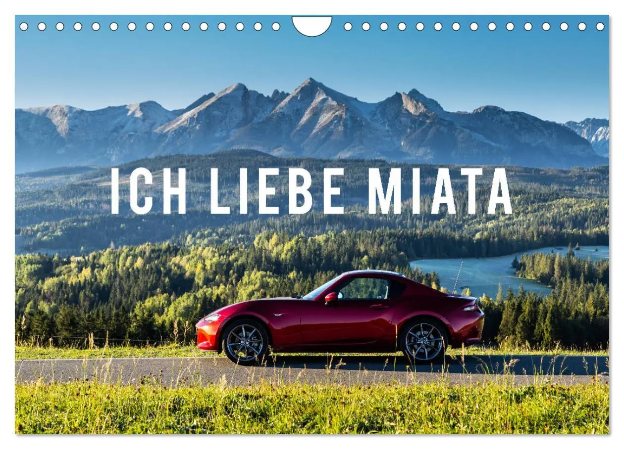 Cover: 9783457770962 | Ich liebe Miata (Wandkalender 2026 DIN A4 quer), CALVENDO...