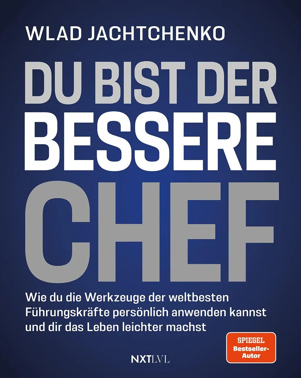 Cover: 9783689360962 | Du bist der bessere Chef | Wladislaw Jachtchenko | Buch | 336 S.