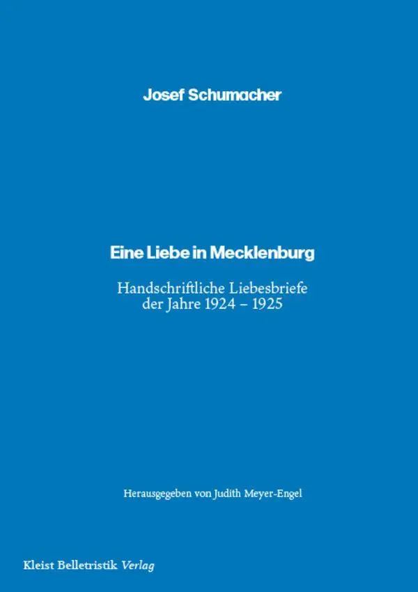 Cover: 9783689430962 | Eine Liebe in Mecklenburg | Josef Schumacher | Taschenbuch | 217 S.