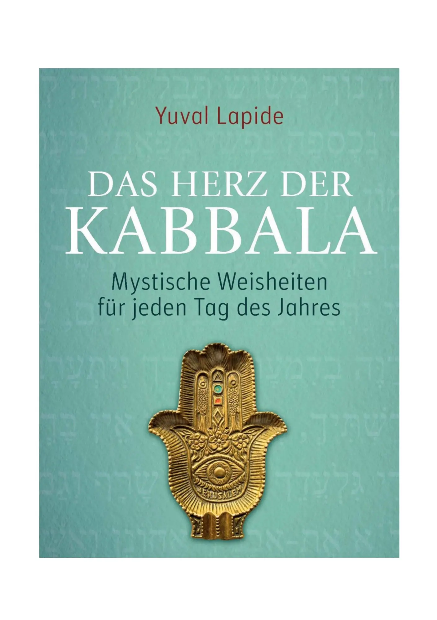 Cover: 9783757810962 | MIT DER KABBALA DURCHS JAHR | Yuval Lapide | Taschenbuch | 400 S.