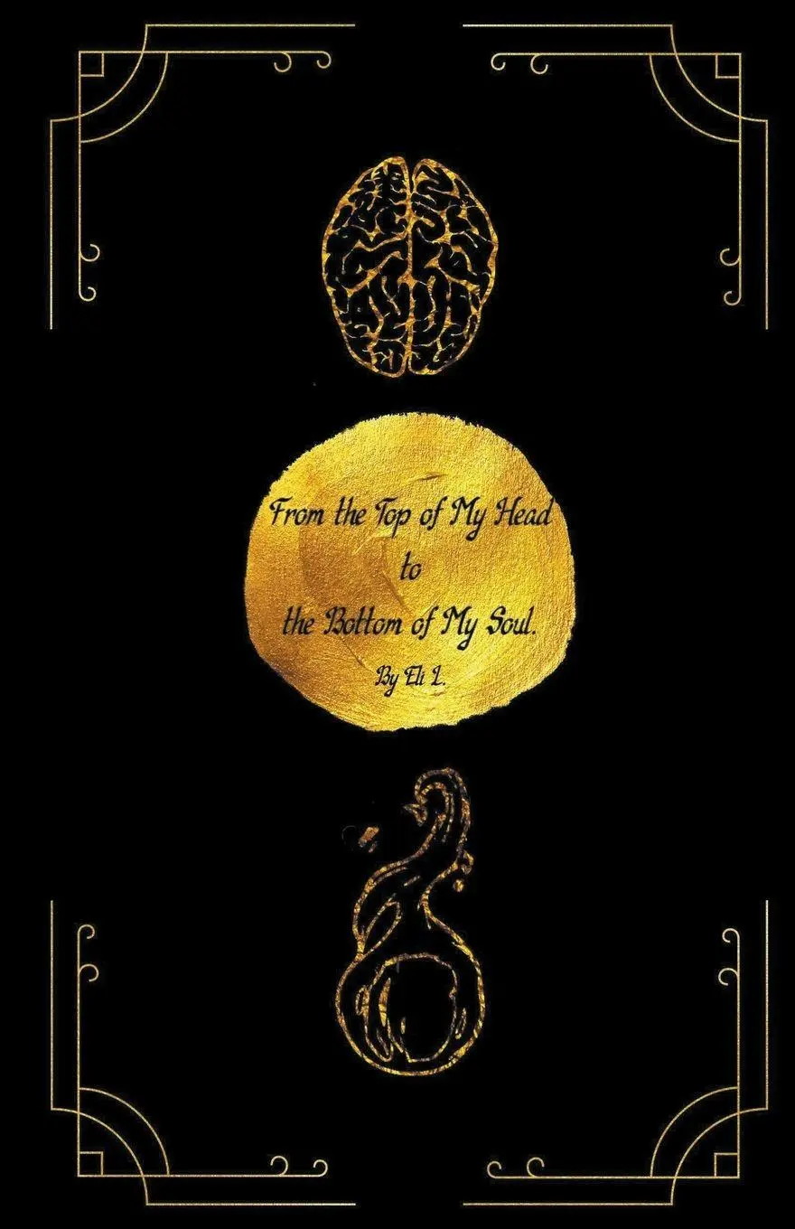 Cover: 9788409440962 | From the Top of My Head to the Bottom of My Soul | Eli L | Taschenbuch