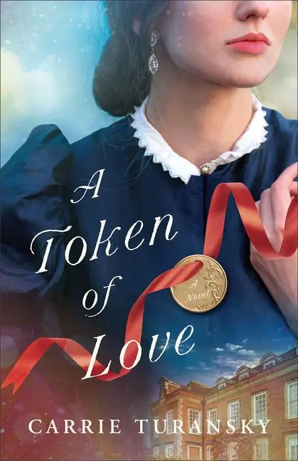 Cover: 9780764241062 | A Token of Love | Carrie Turansky | Taschenbuch | Englisch | 2024