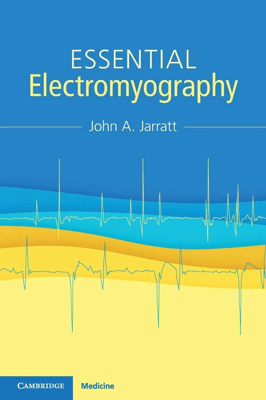 Cover: 9781009381062 | Essential Electromyography | John A. Jarratt | Taschenbuch | Englisch
