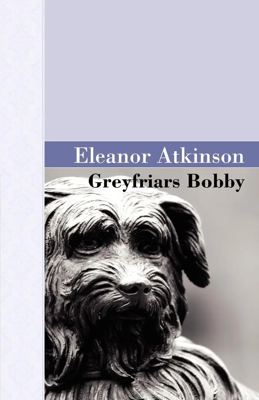 Cover: 9781605121062 | Greyfriars Bobby | Eleanor Atkinson | Taschenbuch | Englisch | 2008