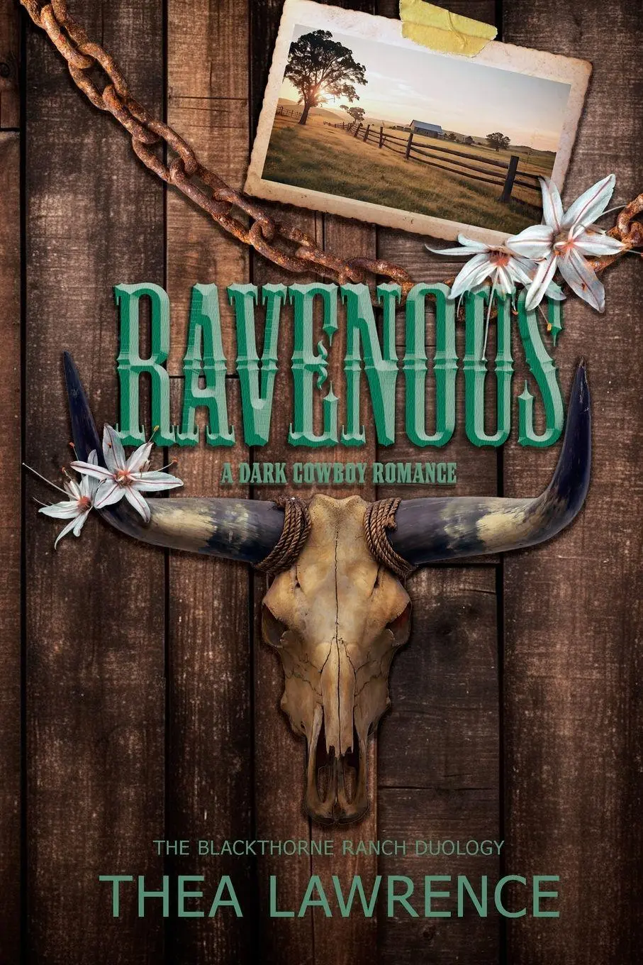 Cover: 9781738881062 | Ravenous | A Dark Cowboy Romance | Thea Lawrence | Taschenbuch | 2025