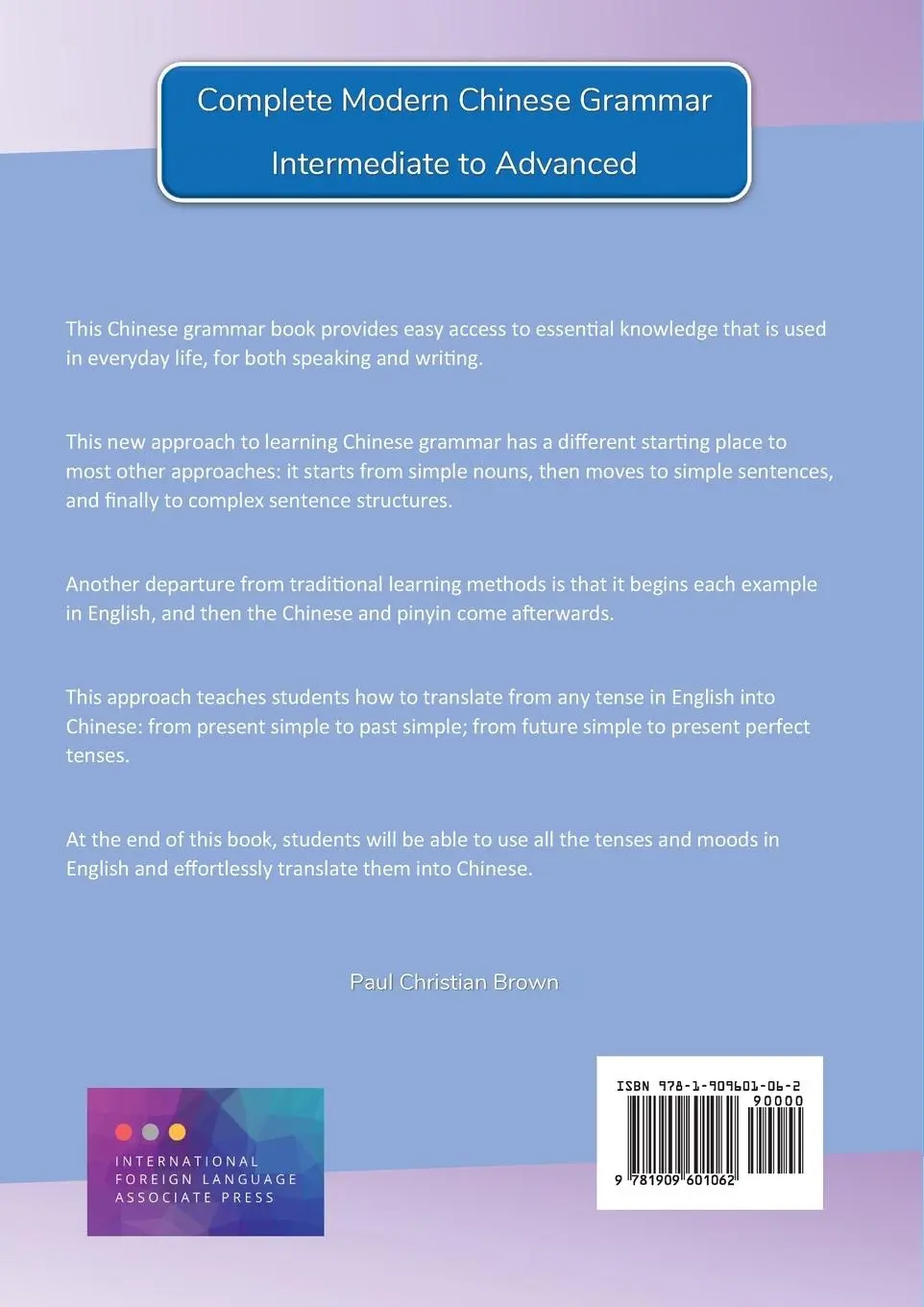 Rückseite: 9781909601062 | Complete Modern Chinese Grammar | Intermediate to Advanced | Brown