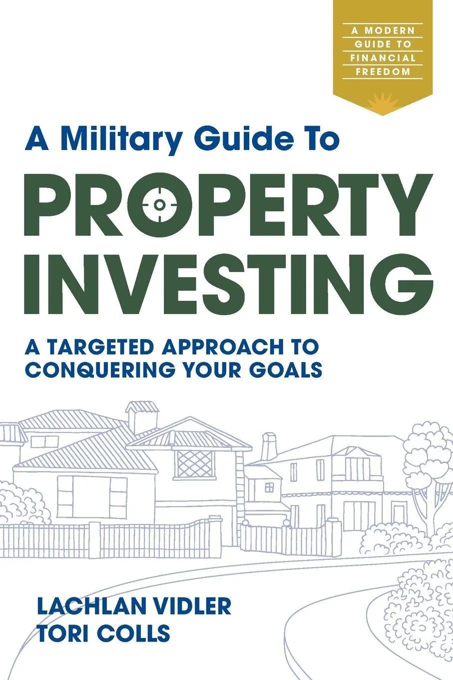 Cover: 9781922611062 | A Military Guide to Property Investing | Lachlan Vidler (u. a.) | Buch