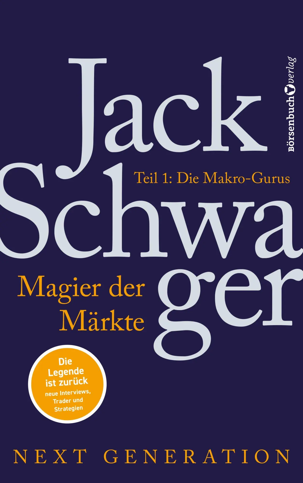 Cover: 9783689321062 | Magier der Märkte: Next Generation 1 | Die Makro-Gurus | Schwager