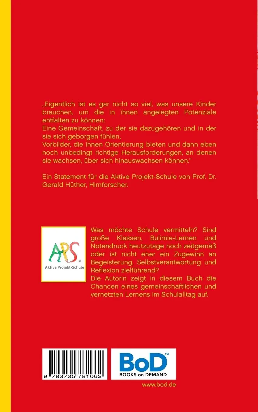 Rückseite: 9783735781062 | Schule neu erleben | ... in der Aktiven Projekt-Schule | Taschenbuch